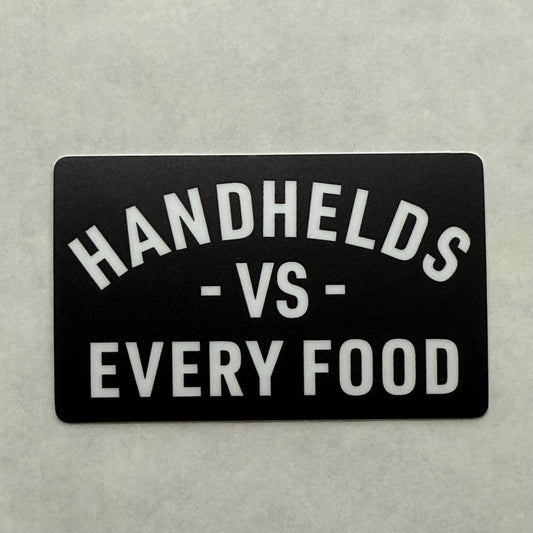 Handhelds vs Every Food