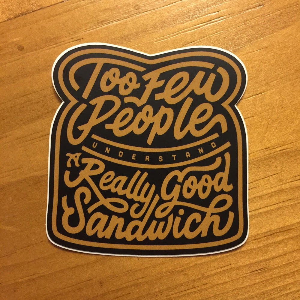 Sandwich Quote Sticker