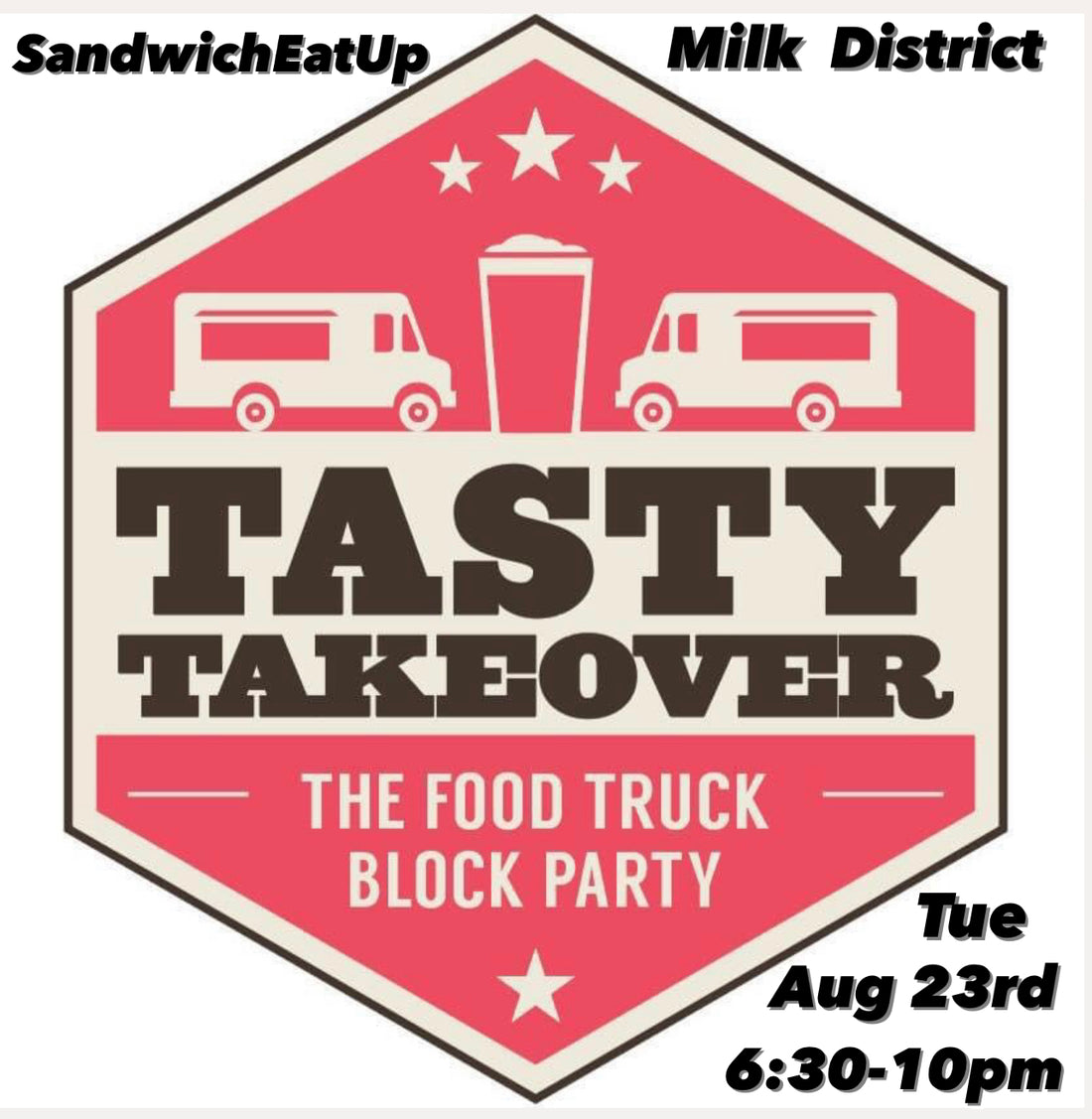 SandwichEatUp at Tasty Takeover in the Milk District