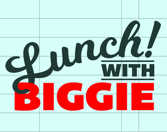 Lunch with Biggie Podcast