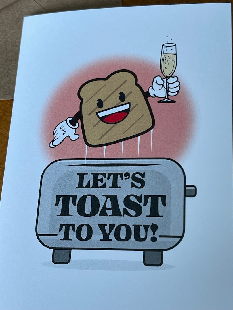 Let's Toast to You Greeting Card