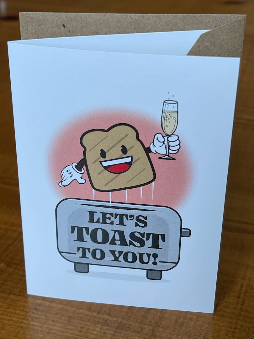 Let's Toast to You Greeting Card