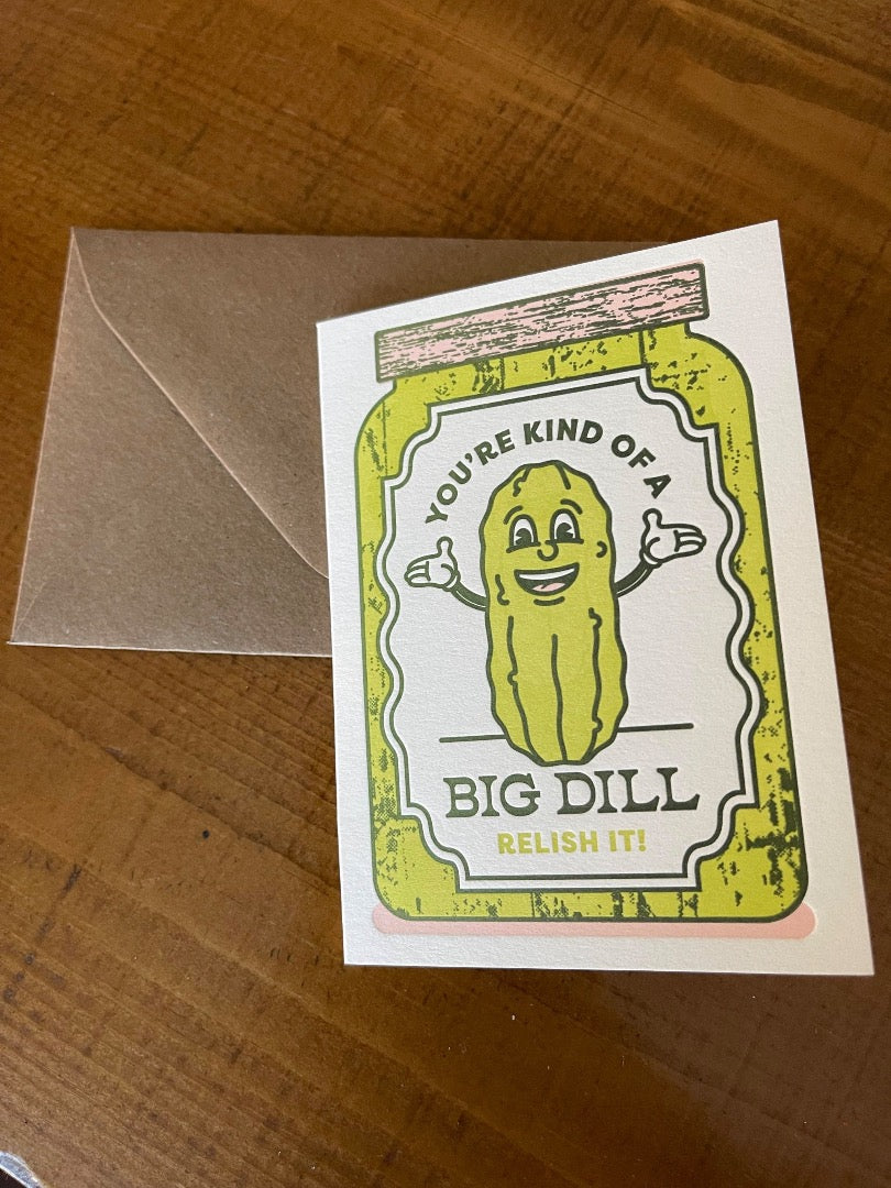Big Dill Greeting Card