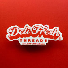 Load image into Gallery viewer, Deli Fresh Threads Sticker
