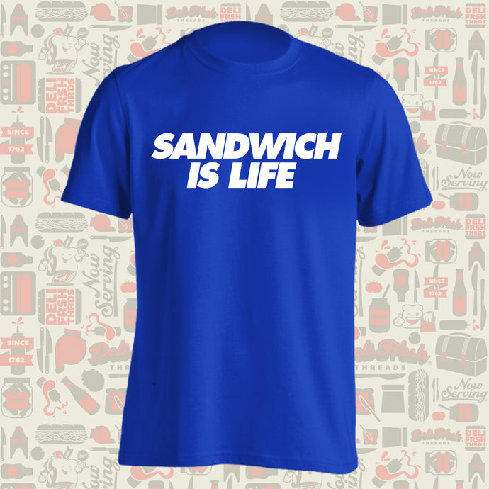Sandwich is Life T-shirt